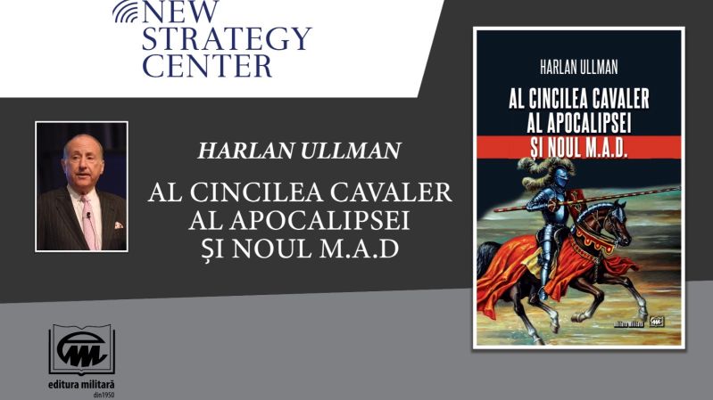 NSC project: Book launch – Dr. Harlan Ullman – “The Fifth Horseman and the New MAD”