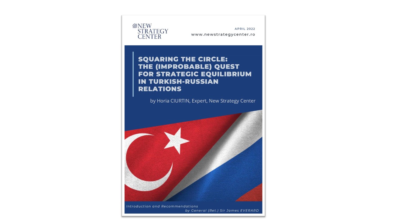 Squaring the Circle: The (Improbable) Quest for Strategic Equilibrium in Turkish-Russian Relations