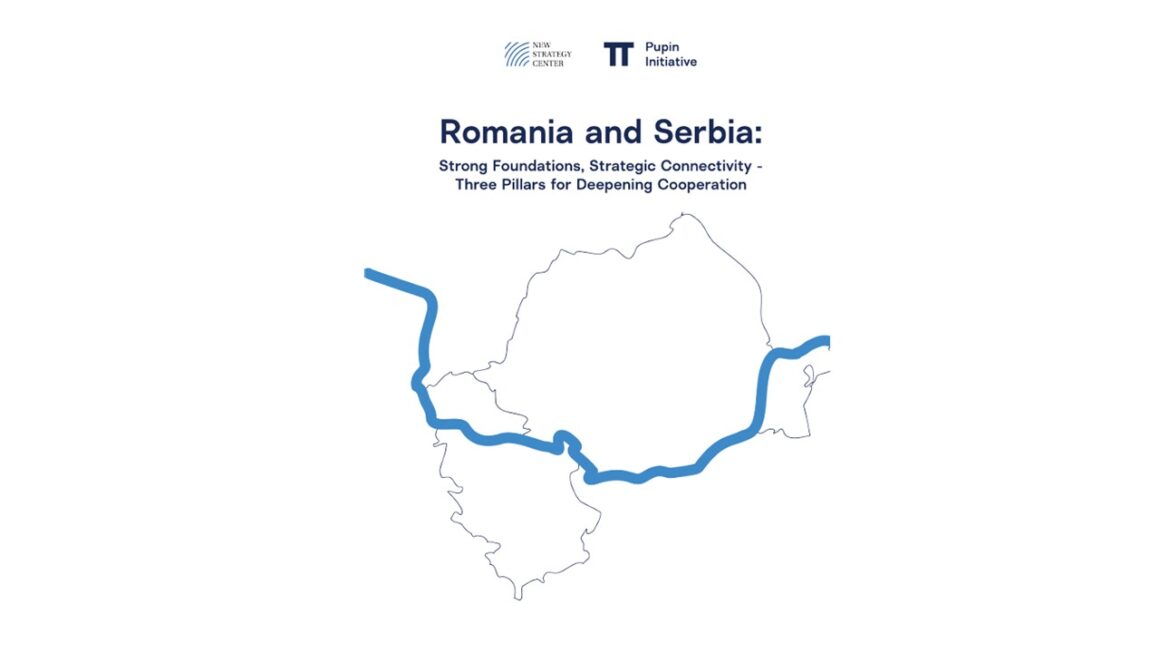 Romania and Serbia: Strong Foundations, Strategic Connectivity