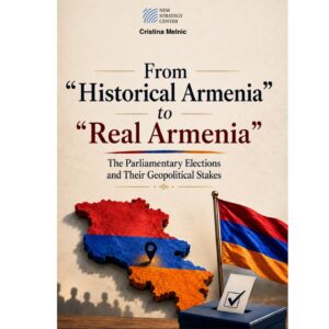 From Historical Armenia to Real Armenia: The Parliamentary Elections and Their Geopolitical Stakes