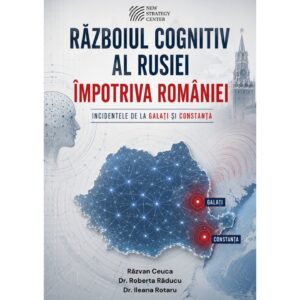 Războiul cognitiv al Rusiei împotriva României. Incidentele de la Galați și Constanța
